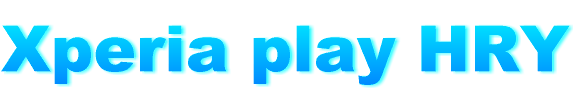 Xperia play HRY